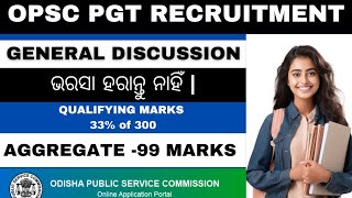 OPSC PGT EXAM  GENERAL DISCUSSION amp PREPARATION STRATEGY II POSITIVE MINDSET amp ACTION [upl. by Namsaj]