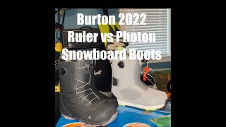 2022 Burton Ruler vs Photon Snowboard boots BOA [upl. by Brill144]