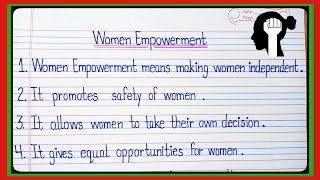 10 Lines Essay On Women Empowerment In EnglishEssay Writing On Women EmpowermentWomen Empowerment [upl. by Lehacim126]