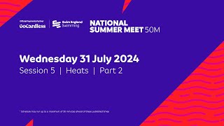 GoCardless Swim England National Summer Meet 2024 50m  Session 5  Heats  Part 2  1130 [upl. by Salta]