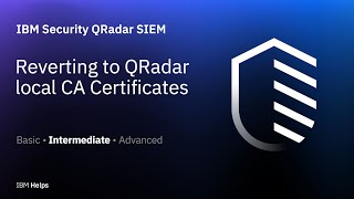 QRadar Reverting to QRadar local CA Certificates [upl. by Ahsila]