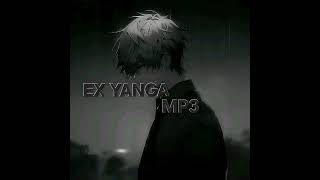 EX YANGA MP3 [upl. by Mountford]