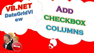 VBNet DataGridView  Add CheckBoxes In Column [upl. by Trillby494]