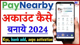 paynearby account kaise bnaye  paynearby id kaise banaye  paynearby id kaise banaye 2024  ay tech [upl. by Selestina]