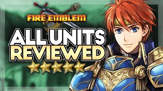 Fire Emblem 7 All Units Reviewed [upl. by Klemperer]