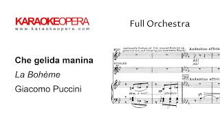 Karaoke Opera Che Gelida Manina  La Boheme Puccini Orchestra only with score [upl. by Asina942]