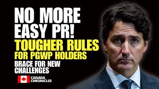 No More Easy PR Tougher Immigration Rules for PGWP Holders in 2024  Canada Immigration [upl. by Rusert938]