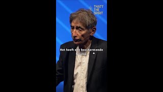 ‘Ik ben niet goed genoeg’  That’s the Spirit Talk XXL Een avond met dr Gabor Maté [upl. by Noel]