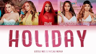 Little Mix  Holiday ft Nicki Minaj remix [upl. by Tews]