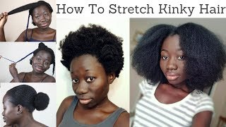 5 Safe Ways To Stretch Kinky Natural Hair [upl. by Lukasz191]