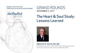 The Heart amp Soul Study Lessons Learned NELSON SCHILLER MD November 2 2017 [upl. by Yrruc]