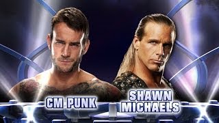 CM Punk vs Shawn Michaels Fantasy MatchUp [upl. by Brill]