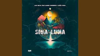 Siga la Luna feat Mario Suendes amp Joâo Guia [upl. by Isadore]