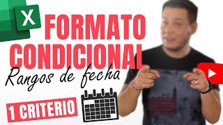 FORMATO CONDICIONAL para RANGOS DE FECHA con un criterio [upl. by Nirrad]