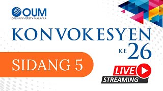 KONVOKESYEN KE 26 OUM  SIDANG 5 [upl. by Lateh]