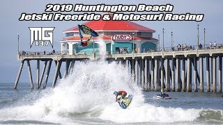 Huntington Beach Jetski Freeride amp Motosurf Racing 2019 Mark Gomez [upl. by Svensen749]