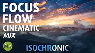 Focus Flow Cinematic Inspiring Study Music  Beta Isochronic Tones [upl. by Lightfoot]