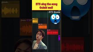 BTS 💜 HINDI SONG 😱BTS ने हिंदी में गाना गयाgulabi sugabtsarmyhindi btsarmy btsarmy [upl. by Julianna]