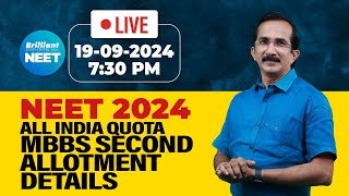 NEET 2024  All India Quota MBBS Second Allotment Details  19th September 2024  730 PM Onwards [upl. by Klaus]