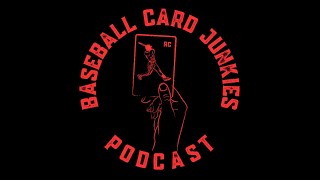 Baseball Card Junkies Podcast  sportscardpodcast baseballcards podcast [upl. by Gapin526]