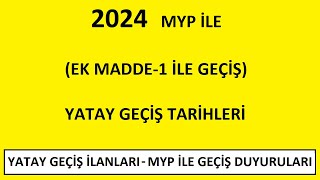 2024 MYP İLE YATAY GEÇİŞ TARİHLERİ EK MADDE1 İLE GEÇİŞ TARİHLERİ BAHAR DÖNEMİ YATAY GEÇİŞ 2024 [upl. by Animsay]