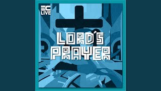 The Lords Prayer Live [upl. by Llebasi]