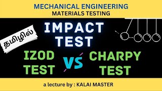 IMPACT TEST OF MATERIALS EXPLAINED IN TAMILDIFFERENCE BETWEEN IZOD AND CHARPY TEST IN TAMIL [upl. by Aneele168]