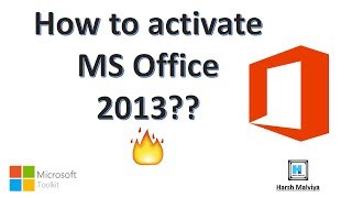 How to activate Ms Office 2013  How to use Microsoft toolkit  Windows Activator [upl. by Demy]