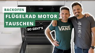 Ofen Ventilator wechseln DIY Anleitung Heißluft Flügelrad amp Lüftermotor tauschen 2024 [upl. by Maleen485]