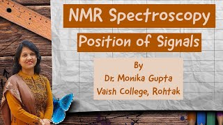 NMR Spectroscopy 03  Position of NMR SignalsShielding amp Deshielding by Dr Monika Gupta [upl. by Ymer]