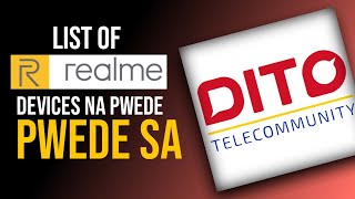 MUST WATCH  Realme Devices Na Pwede sa DITO Telecommunications [upl. by Eillam]