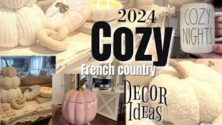 COZY FRENCH COUNTRY DECORATE WITH ME 2024  COZY DECORATING IDEAS [upl. by Mcculloch]