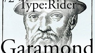 TypeRider  Garamond 2 [upl. by Anuahsat597]