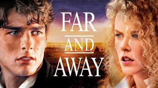 Far and Away 1992 Movie  Tom Cruise Nicole Kidman amp Thomas Gibson  Review amp Facts [upl. by Domph292]