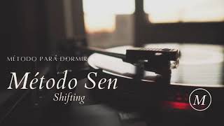 Meditación Shifting  Método Sen General 𑁍 [upl. by Piper]