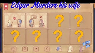 Storyteller Netflix Edgar Murders his wife  Final Chapter Level 1 [upl. by Murage]