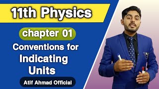 Conventions for indicating unit class 11  fsc part 1 physics ch 1 measurements  urdu  hindi [upl. by Kondon207]