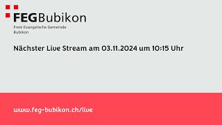 Livestream von FEG Bubikon [upl. by Anali]