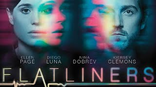 Flatliners 2017 Movie  Elliot Page Diego Luna Nina Dobrev Flatliners Movie Full FactsReview HD [upl. by Eelyahs]