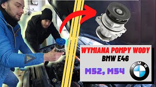 Wymiana pompy wody BMW E46 M52 M54  Odpowietrzenie układu Chłodzenia  DIY [upl. by Sanborne]