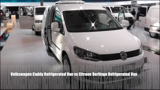 Volkswagen Caddy Refrigerated Van 2015 vs Citroen Berlingo Refrigerated Van 2015 [upl. by Elleinwad]