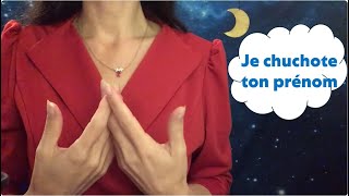 ASMR  Je chuchote ton prénom [upl. by Laud873]