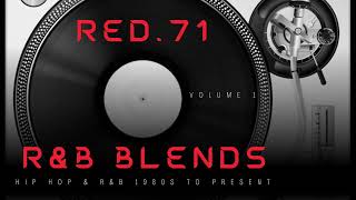 RED71 presents RnB blends Vol 1 [upl. by Vincents]