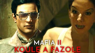 KOULE a FAZOLE Mafia II Sekta Teplých Zednářů IV [upl. by Benedict]