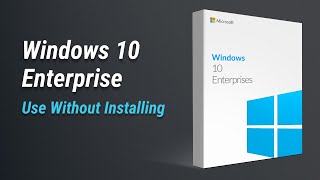 Windows 10 Enterprise LTSE Use Without Installing  on Real Hardware No VM No HyperV [upl. by Nickola]