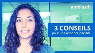 3 conseils pour une annonce parfaite [upl. by Dyke]