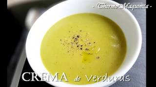 CREMA de VERDURAS variadas con THERMOMIX Así de fácil así de rico [upl. by Neisa]