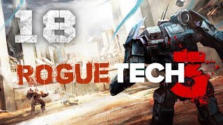 Pinpoint Damage ★ 3rd RogueTech Battletech 2018 Mod Playthrough 18 [upl. by Pricilla]