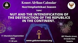 Mkhulu Nsingiza  African Calendar  Nut And The The Intensification Of The Destruction [upl. by Ader462]