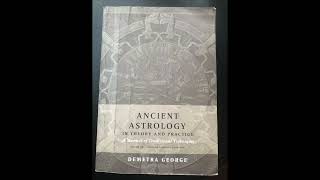 Reading the Preface of quotAncient Astrology In Theory and Practicequot Vol 1 by Demetra George [upl. by Zeus693]